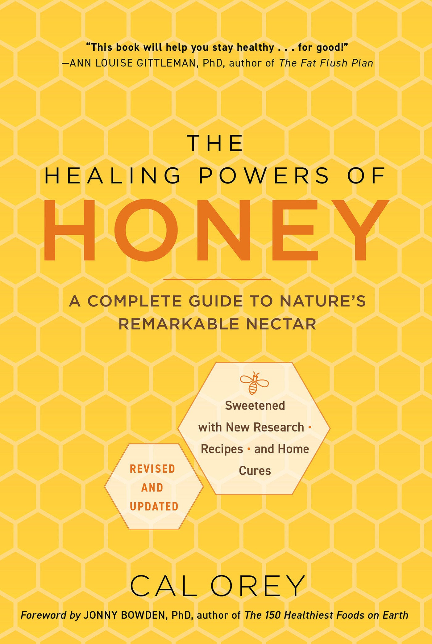 The Healing Powers of Honey - A Complete Guide to Natures Remarkable Nectar (Healing Powers) (Book:4)