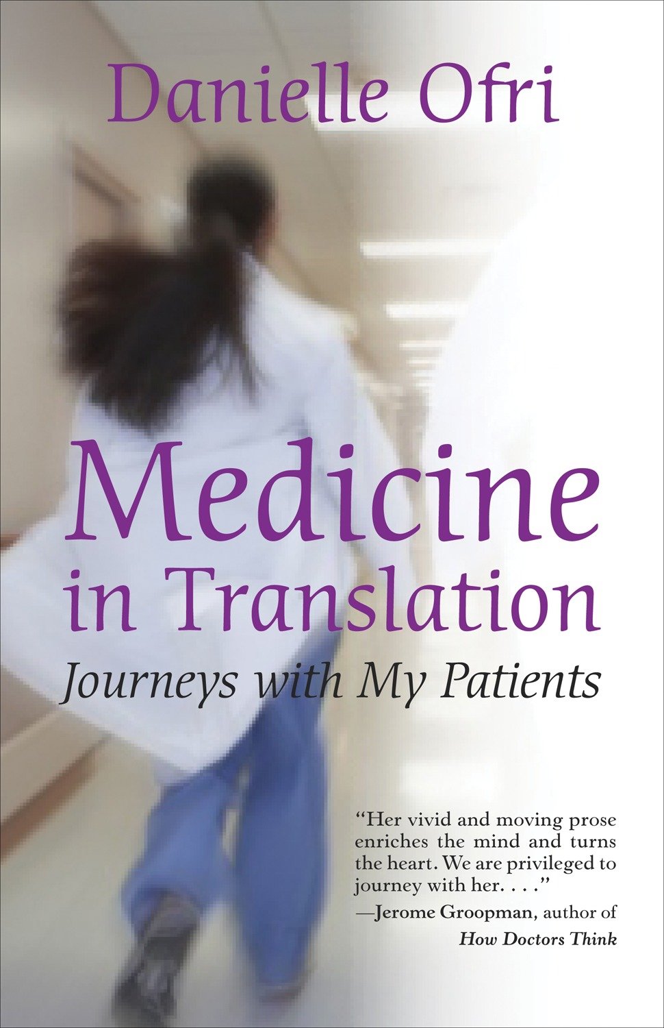 Medicine in Translation - Journeys with My Patients