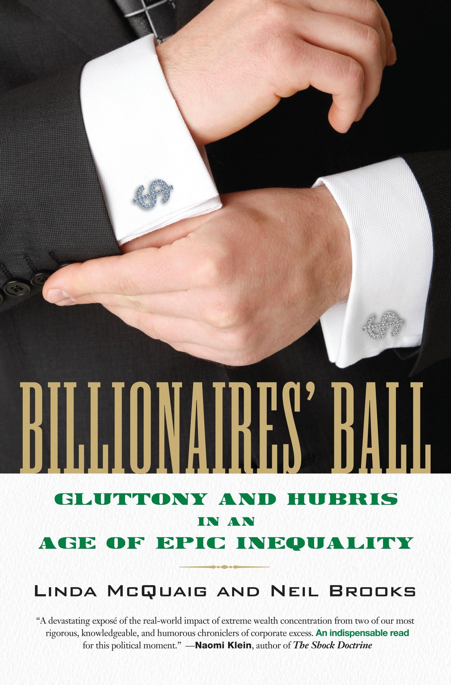 Billionaires' Ball - Gluttony and Hubris in an Age of Epic Inequality