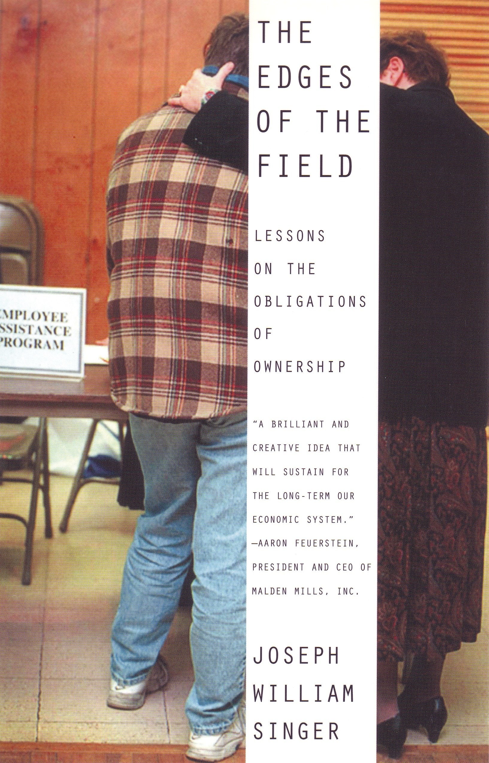 The Edges of the Field - Lessons on the Obligations of Ownership