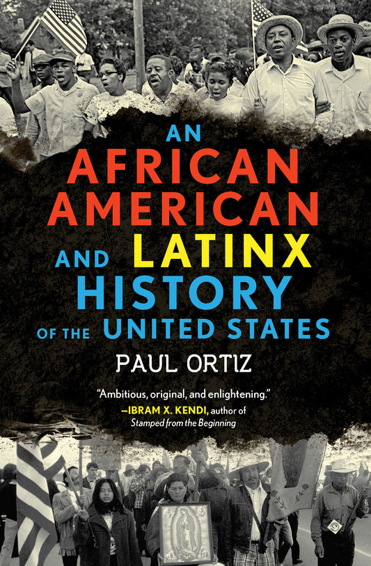 An African American and Latinx History of the United States (ReVisioning History) (Book:4)