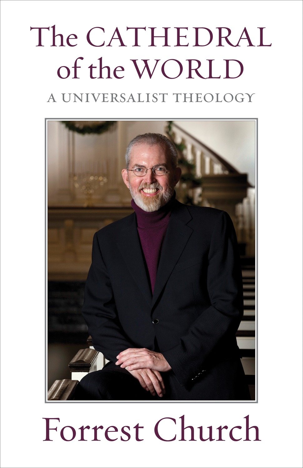 The Cathedral of the World - A Universalist Theology