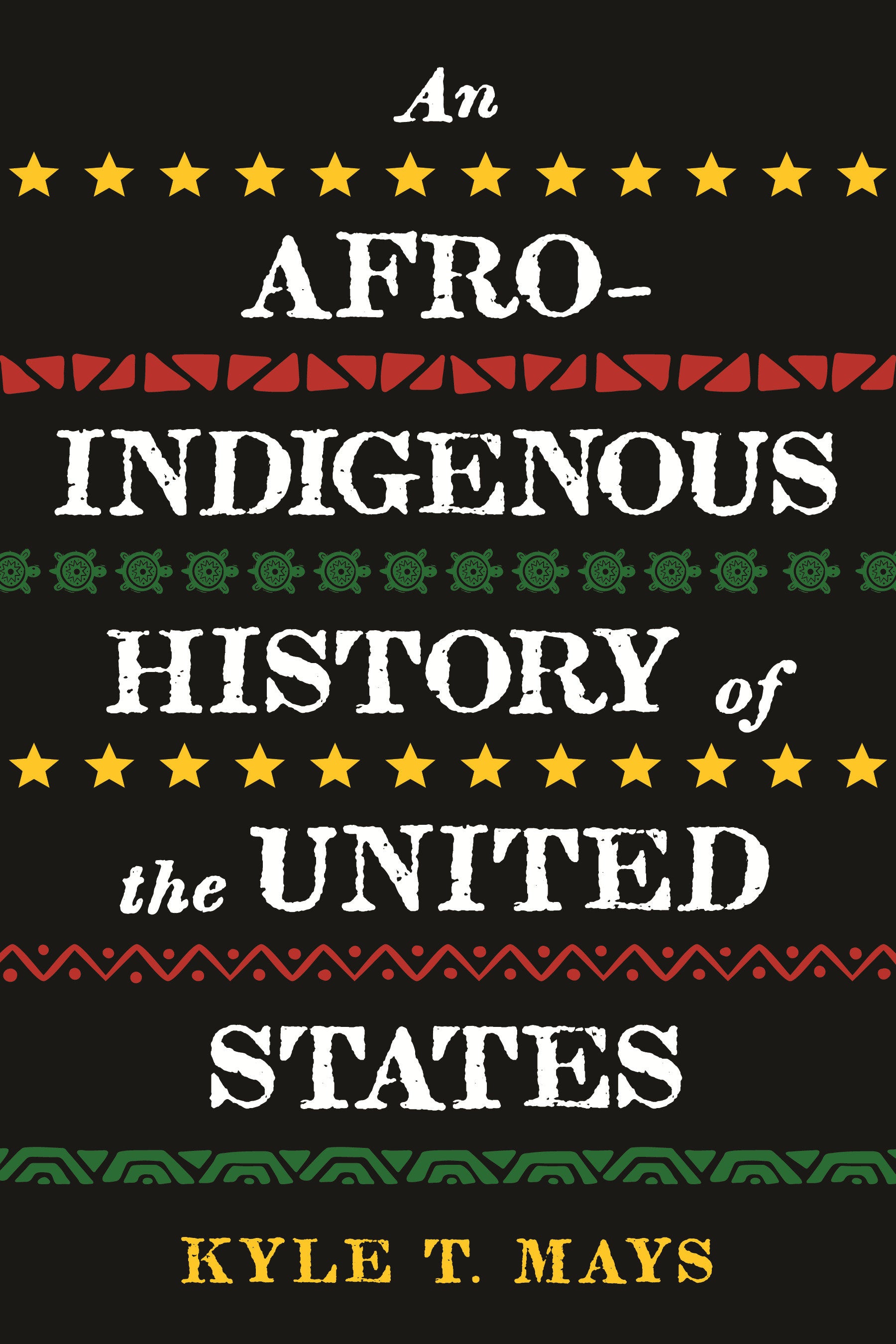 An Afro-Indigenous History of the United States (ReVisioning History) (Book:6)