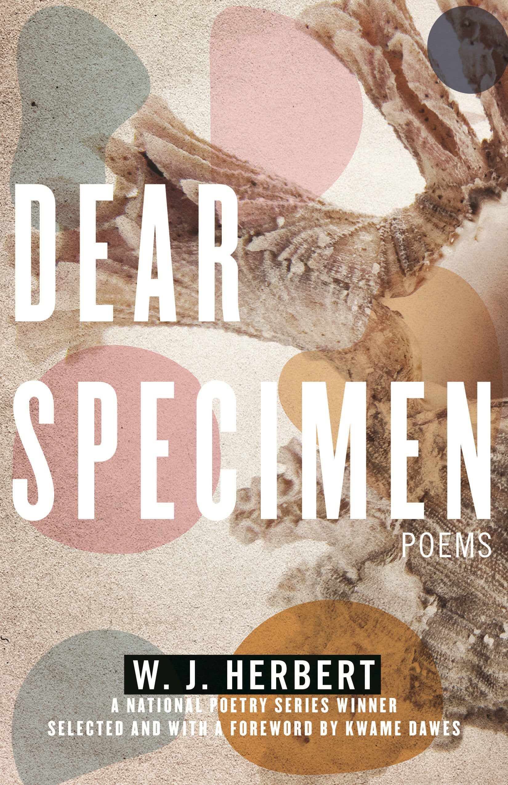 Dear Specimen - Poems (National Poetry Series) (Book:6)