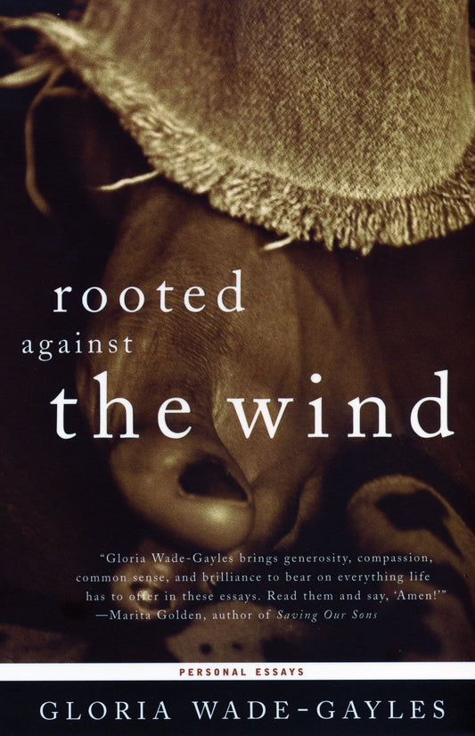 Rooted Against the Wind - Personal Essays