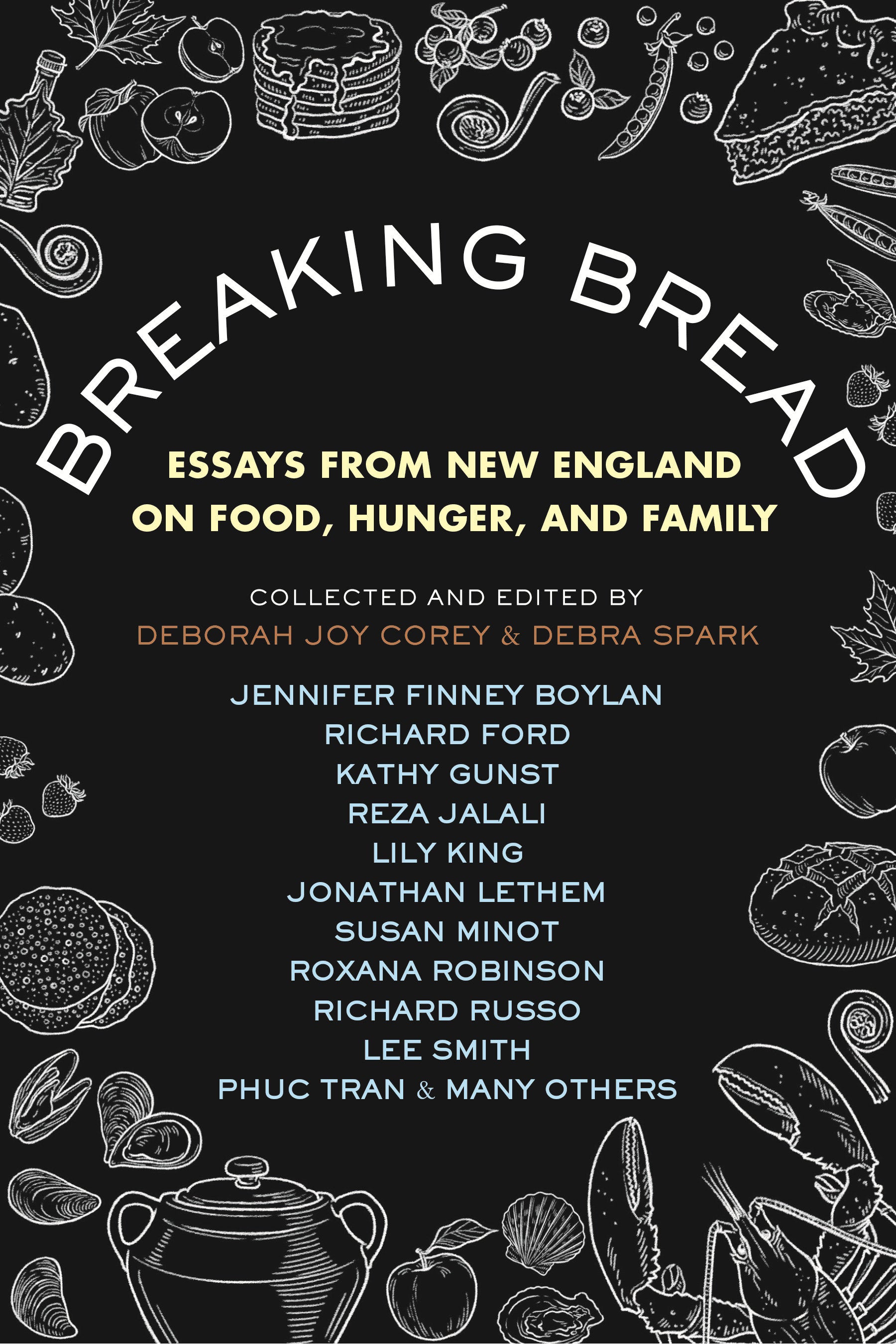 Breaking Bread - Essays from New England on Food, Hunger, and Family