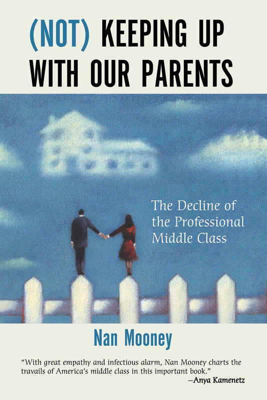 (Not) Keeping Up with Our Parents - The Decline of the Professional Middle Class