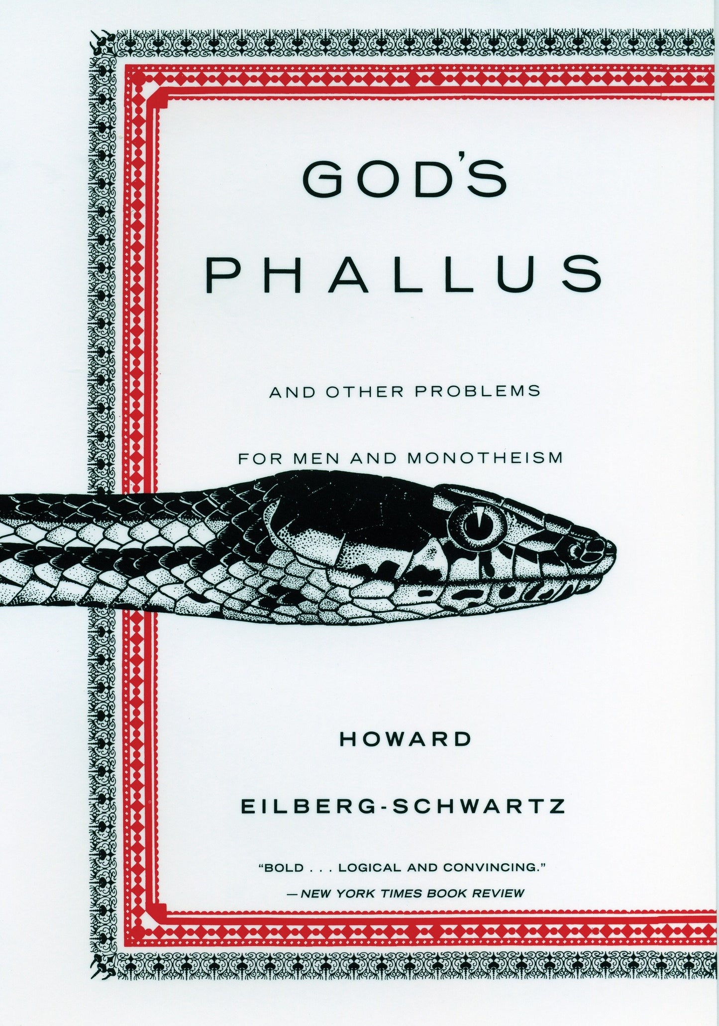 God's Phallus - And Other Problems for Men and Monotheism