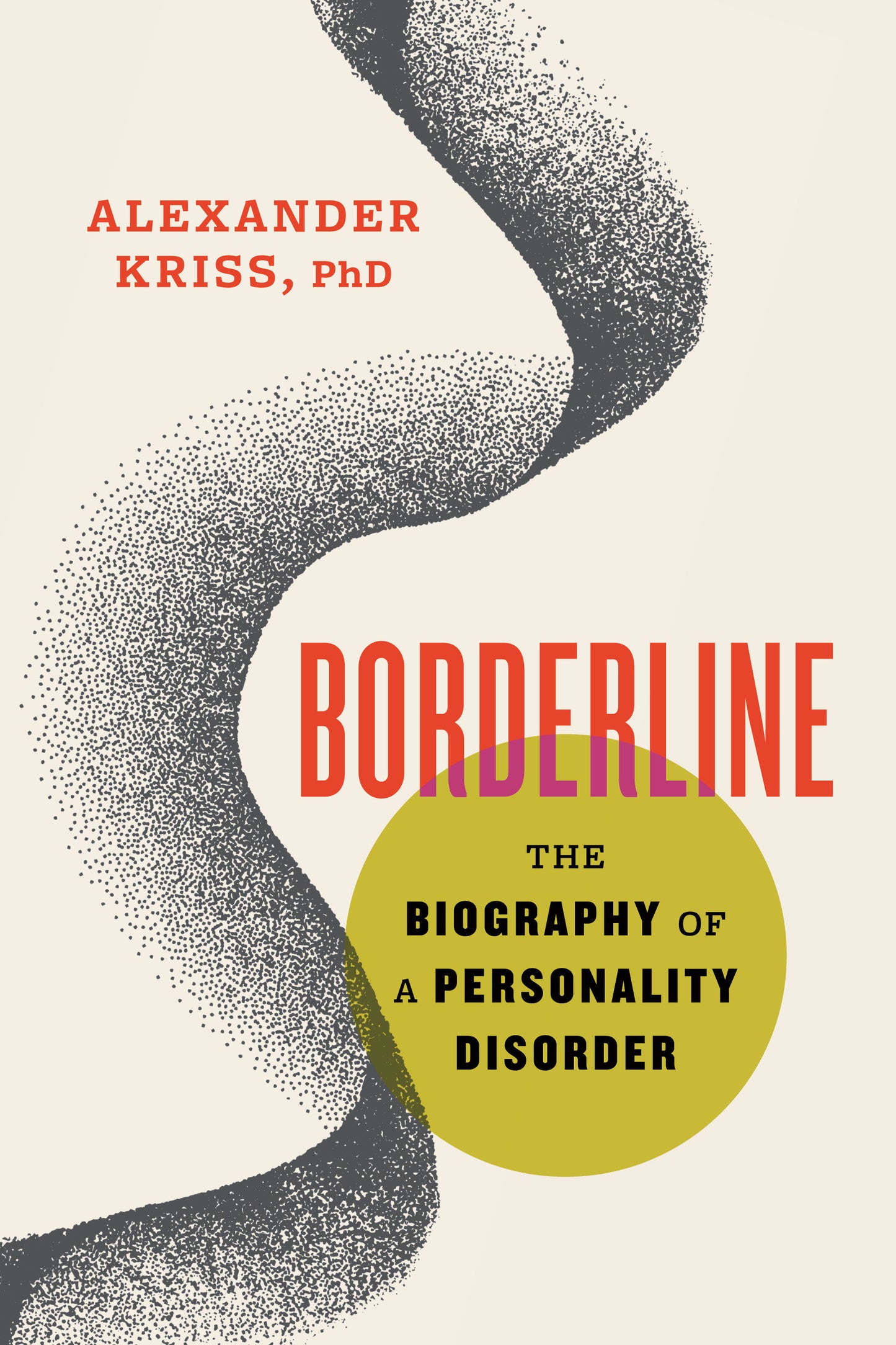 Borderline - The Biography of a Personality Disorder