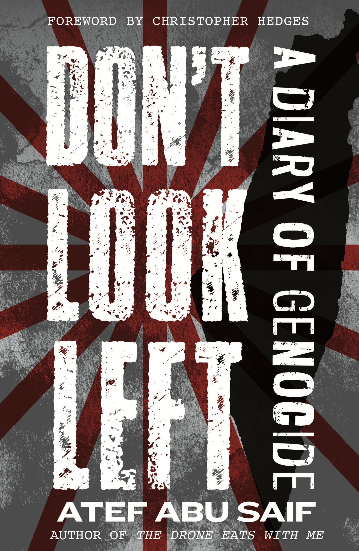 Don't Look Left - A Diary of Genocide