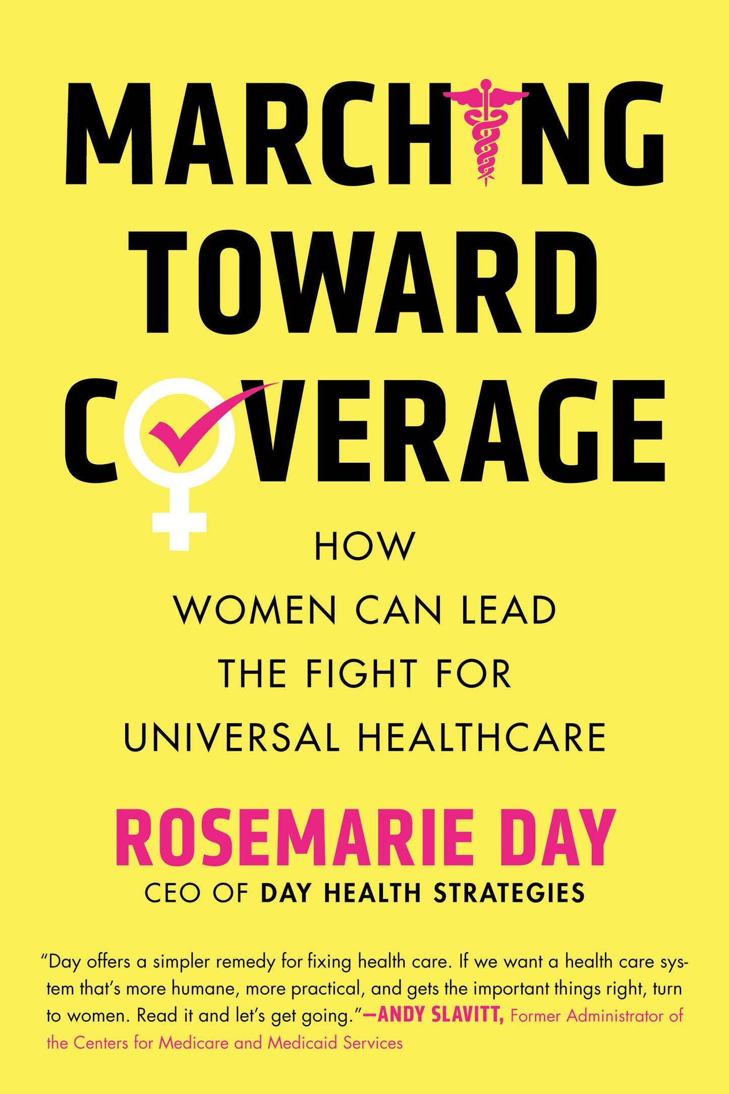 Marching Toward Coverage - How Women Can Lead the Fight for Universal Healthcare