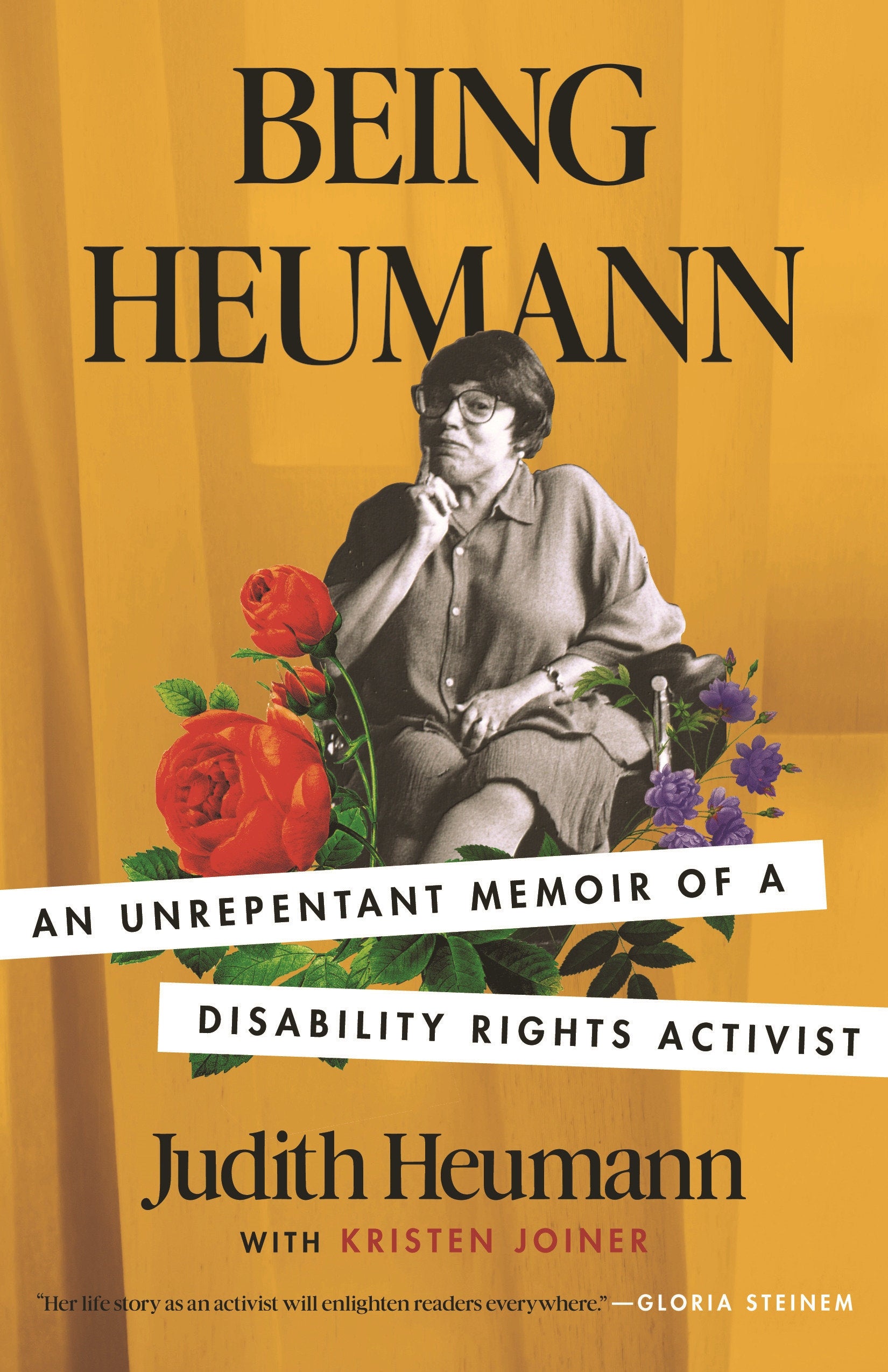 Being Heumann - An Unrepentant Memoir of a Disability Rights Activist