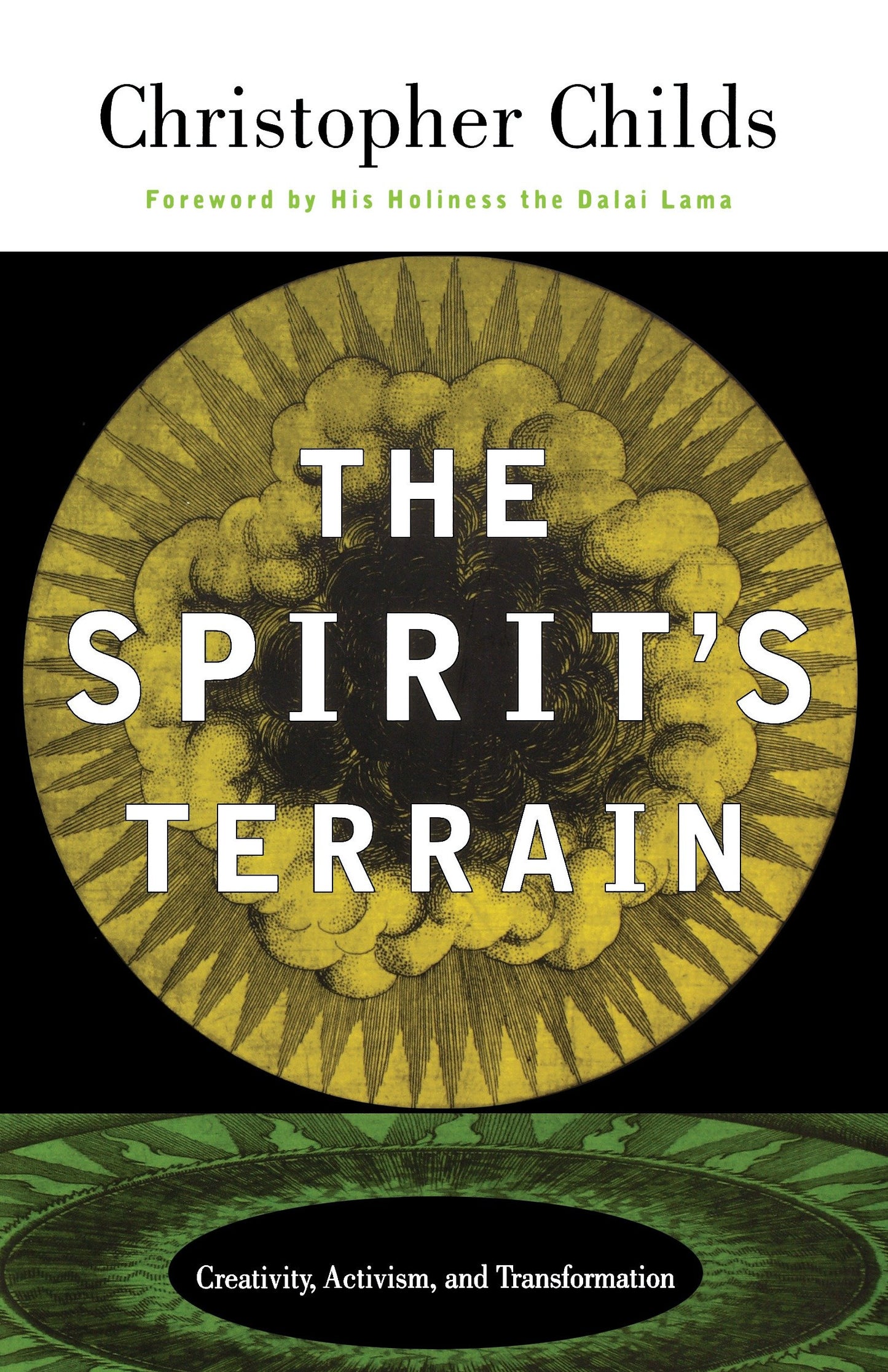 The Spirit's Terrain - Creativity, Activism, and Transformation