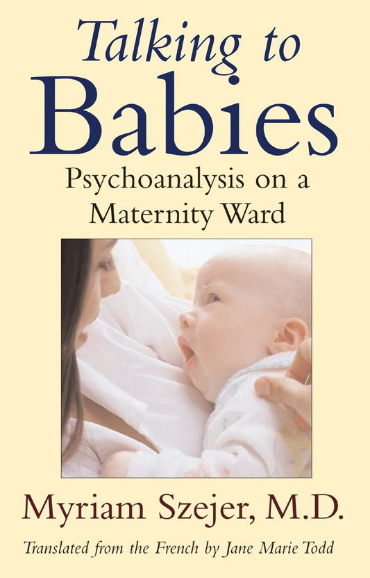 Talking to Babies - Healing with Words on a Maternity Ward
