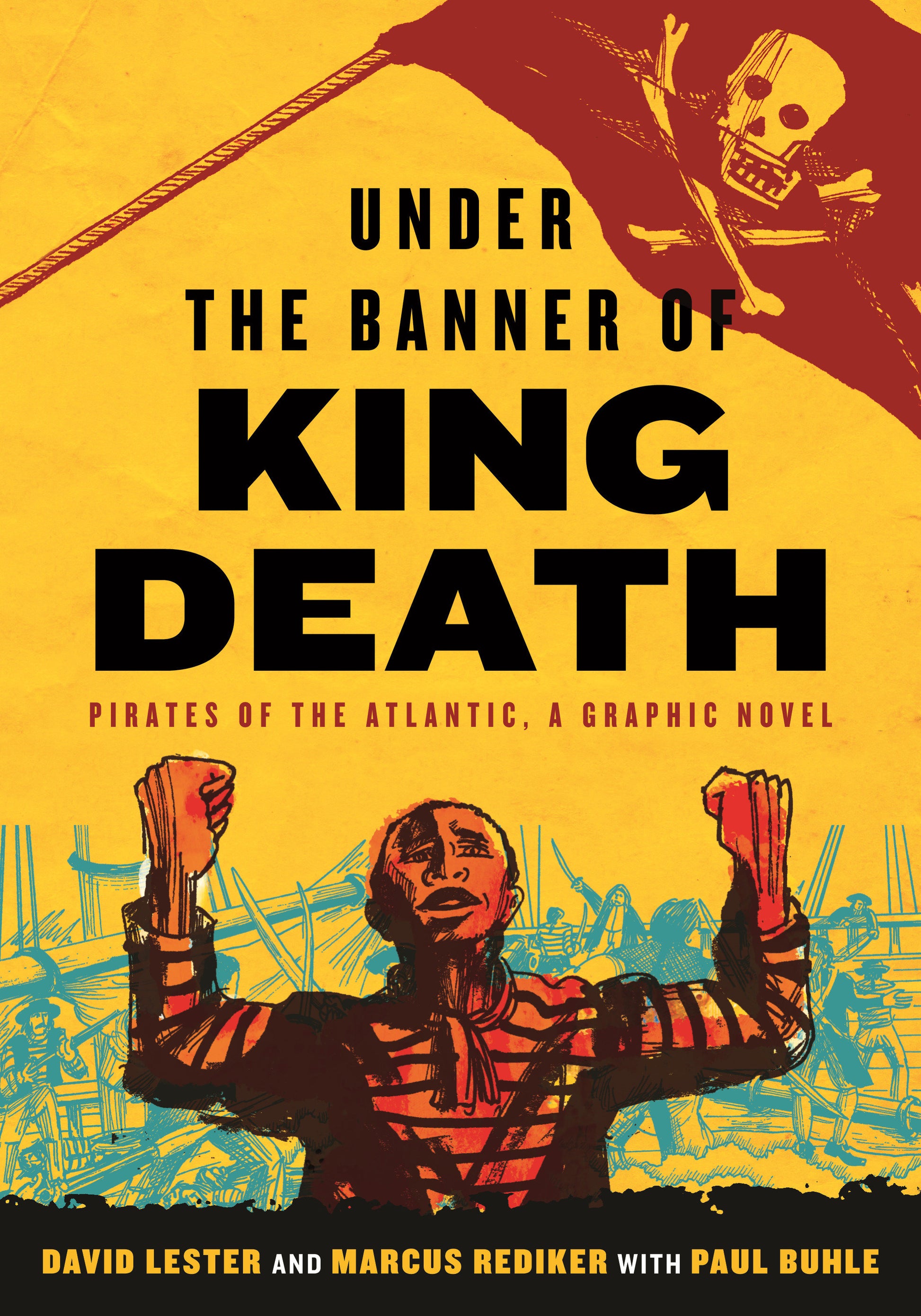 Under the Banner of King Death - Pirates of the Atlantic, a Graphic Novel