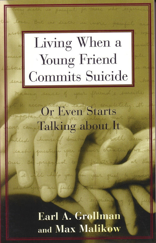 Living When a Young Friend Commits Suicide - Or Even Starts Talking about It