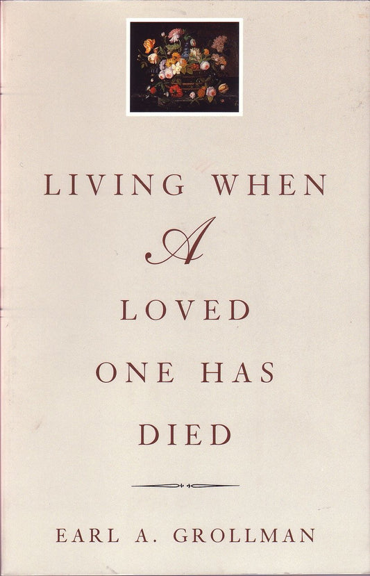 Living When a Loved One Has Died - Revised Edition