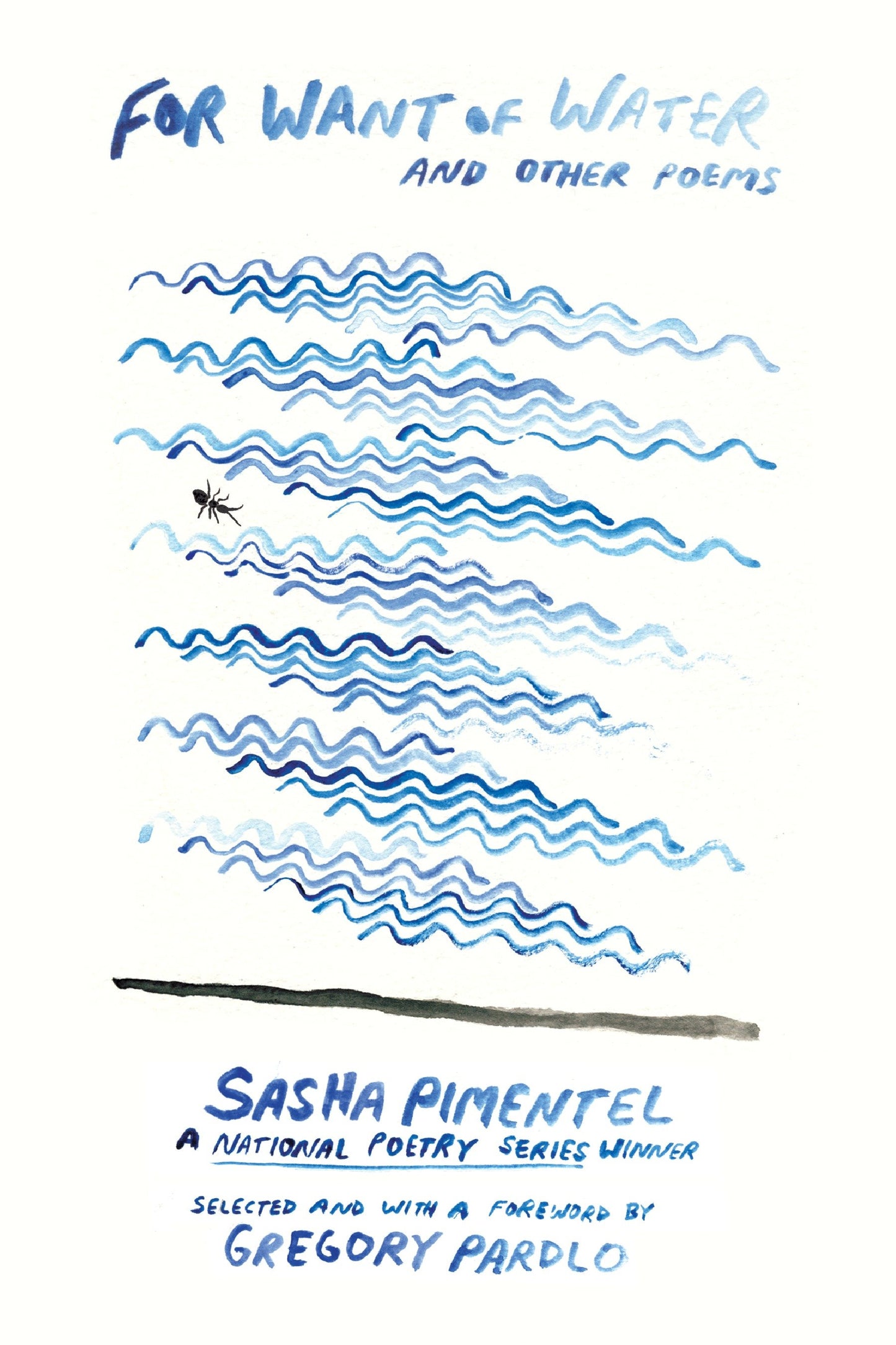 For Want of Water - and other poems (National Poetry Series) (Book:2)