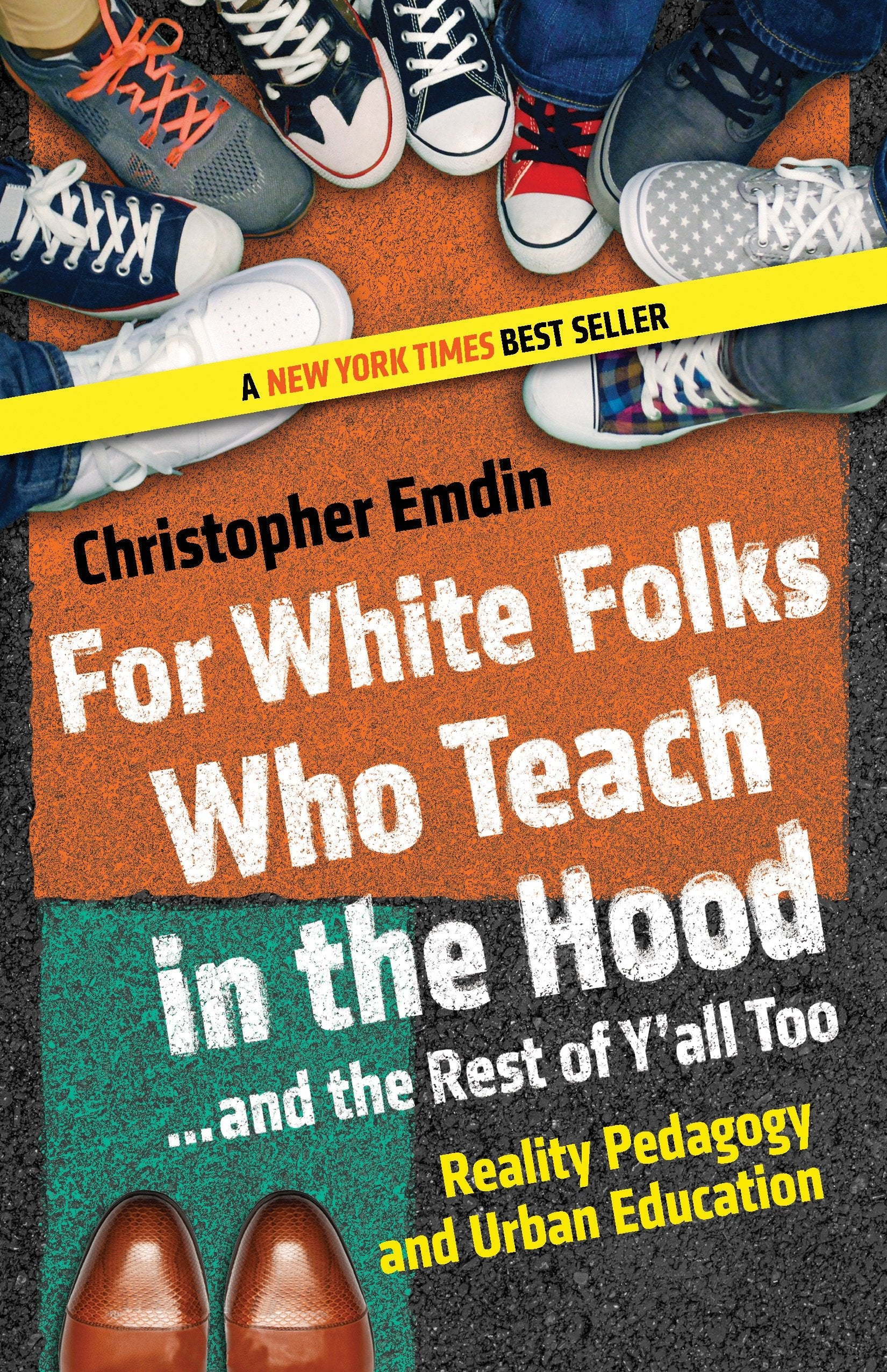For White Folks Who Teach in the Hood... and the Rest of Y'all Too - Reality Pedagogy and Urban Education (Race, Education, and Democracy)