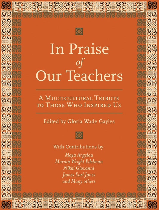 In Praise of Our Teachers