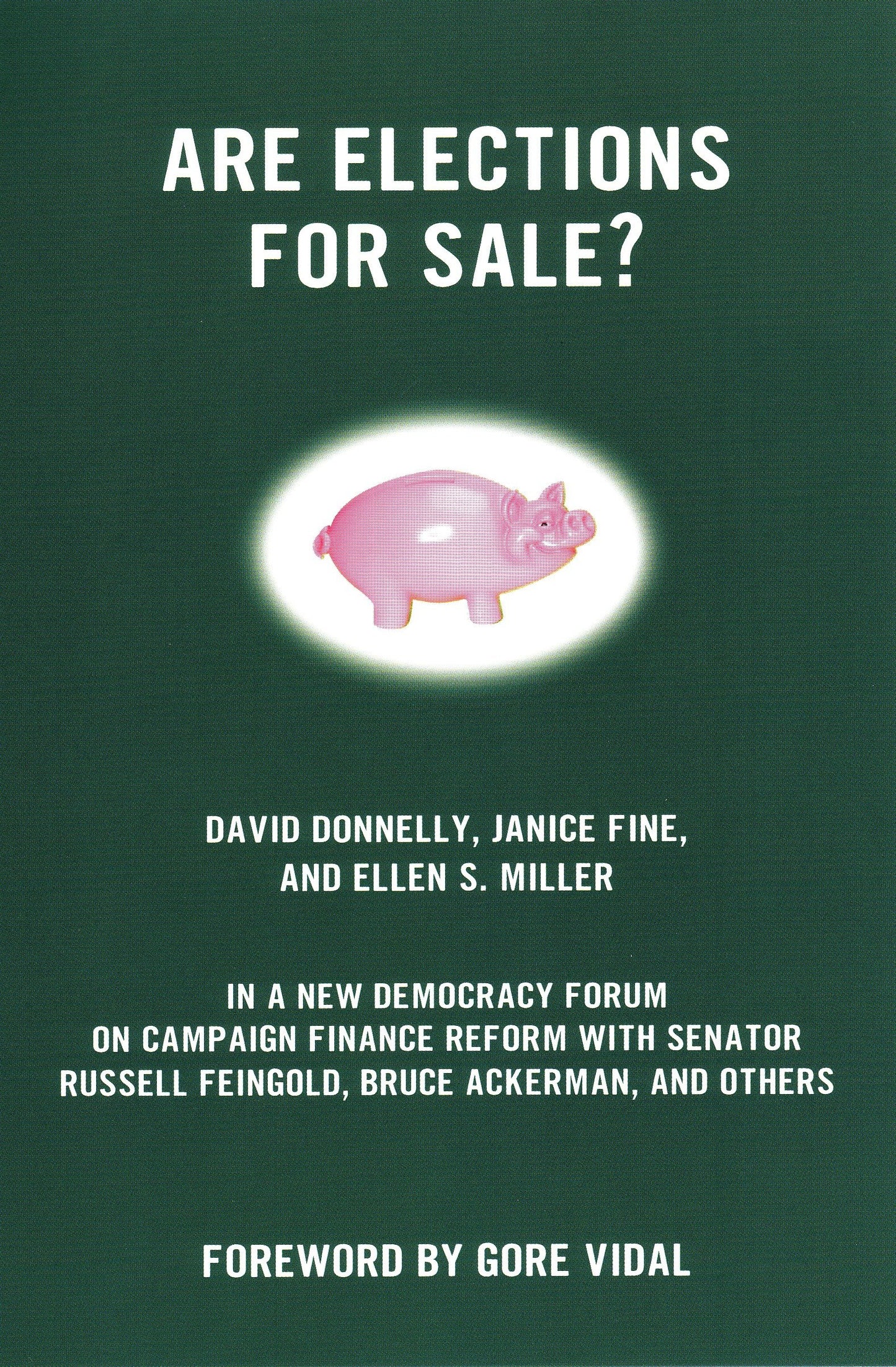 Are Elections for Sale? (New Democracy Forum) (Book:11)