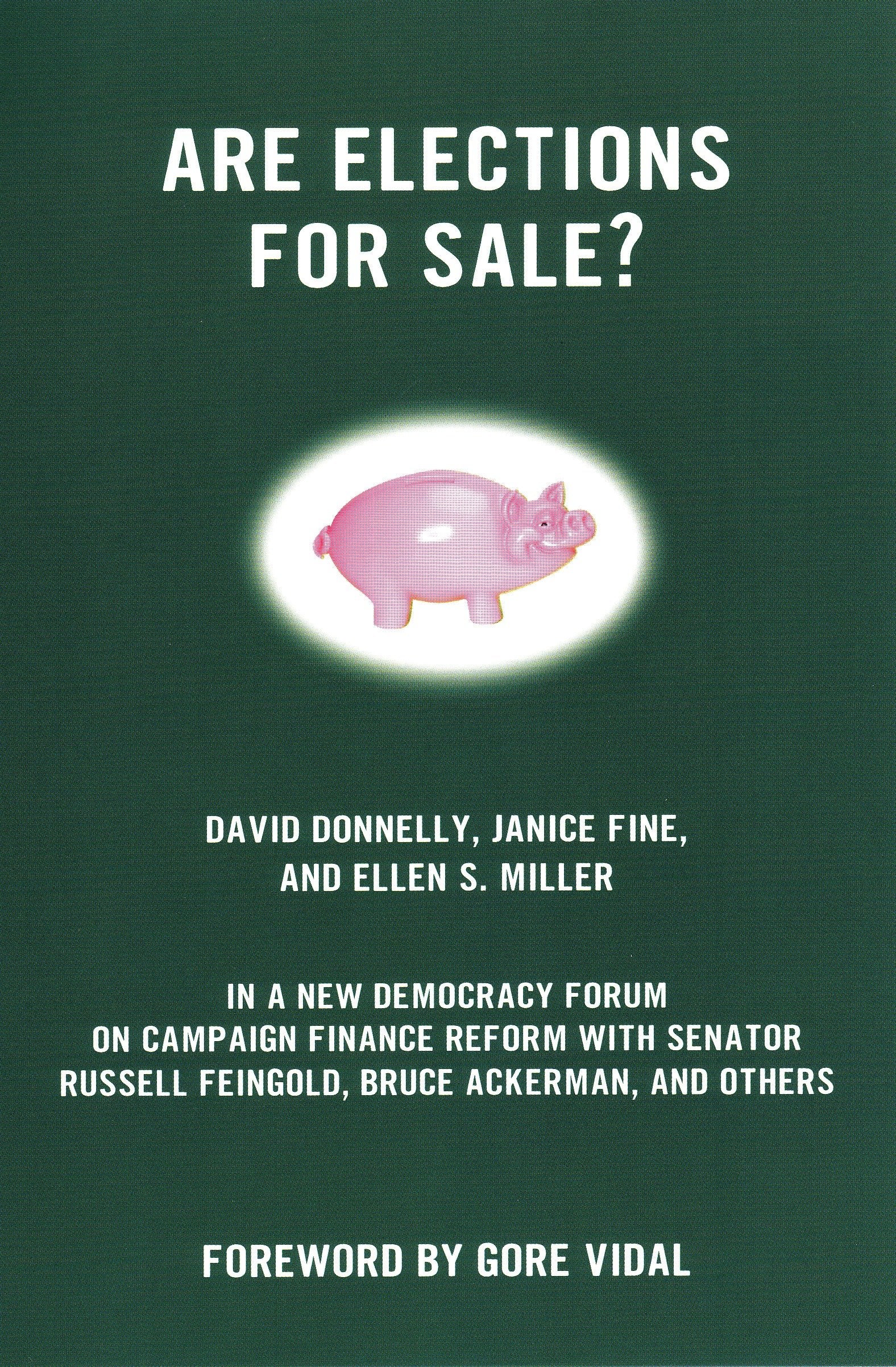 Are Elections for Sale? (New Democracy Forum) (Book:11)