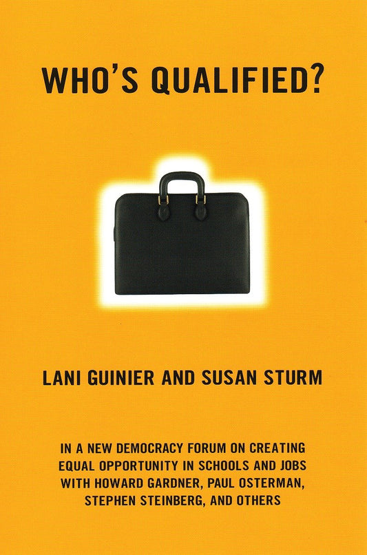 Who's Qualified? - A New Democracy Forum on the Future of Affirmative Action (New Democracy Forum) (Book:12)