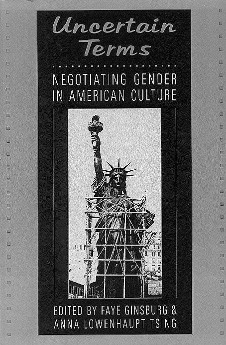 Uncertain Terms - Negotiating Gender in American Culture