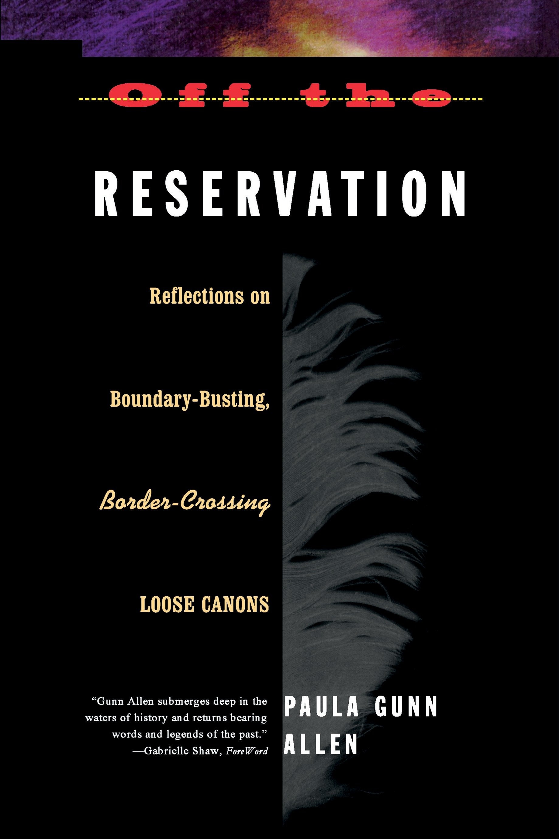 Off the Reservation - Relfections on Boundary-Busting Border-Crossing Loose Cannons