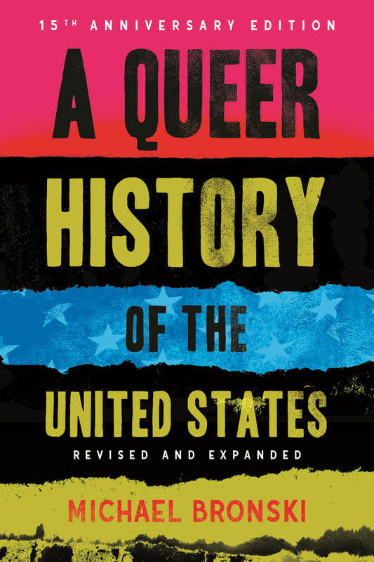 A Queer History of the United States (ReVisioning History)