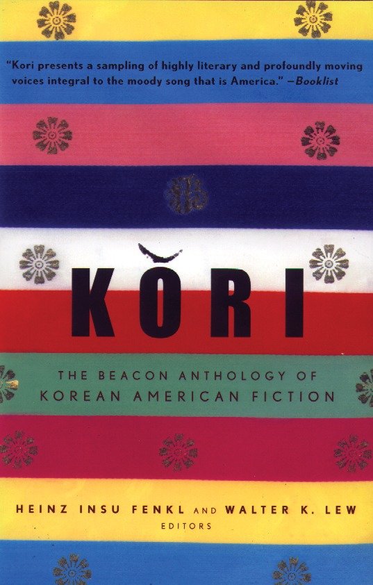 Kori - The Beacon Anthology of Korean American Fiction