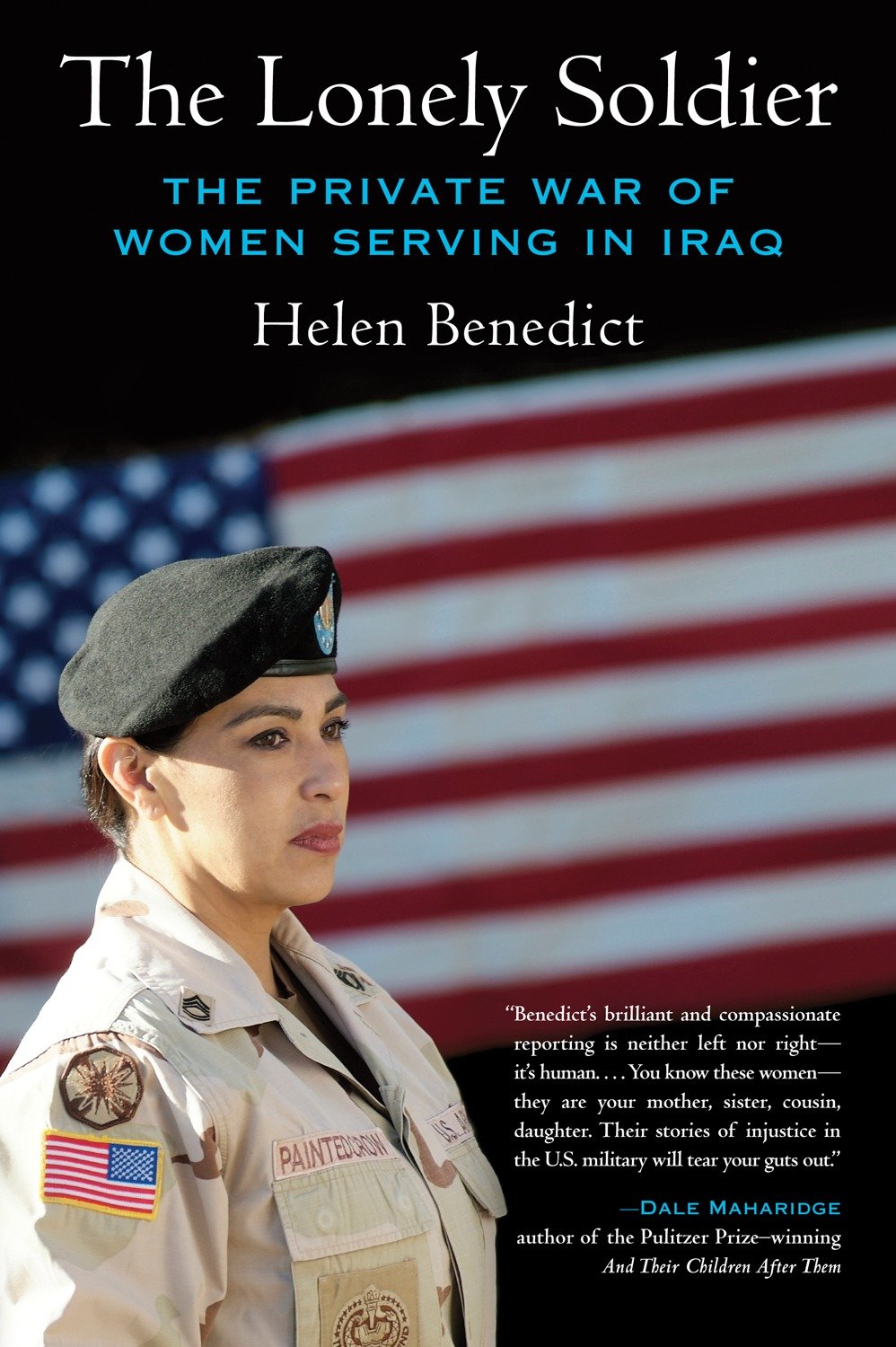 The Lonely Soldier - The Private War of Women Serving in Iraq