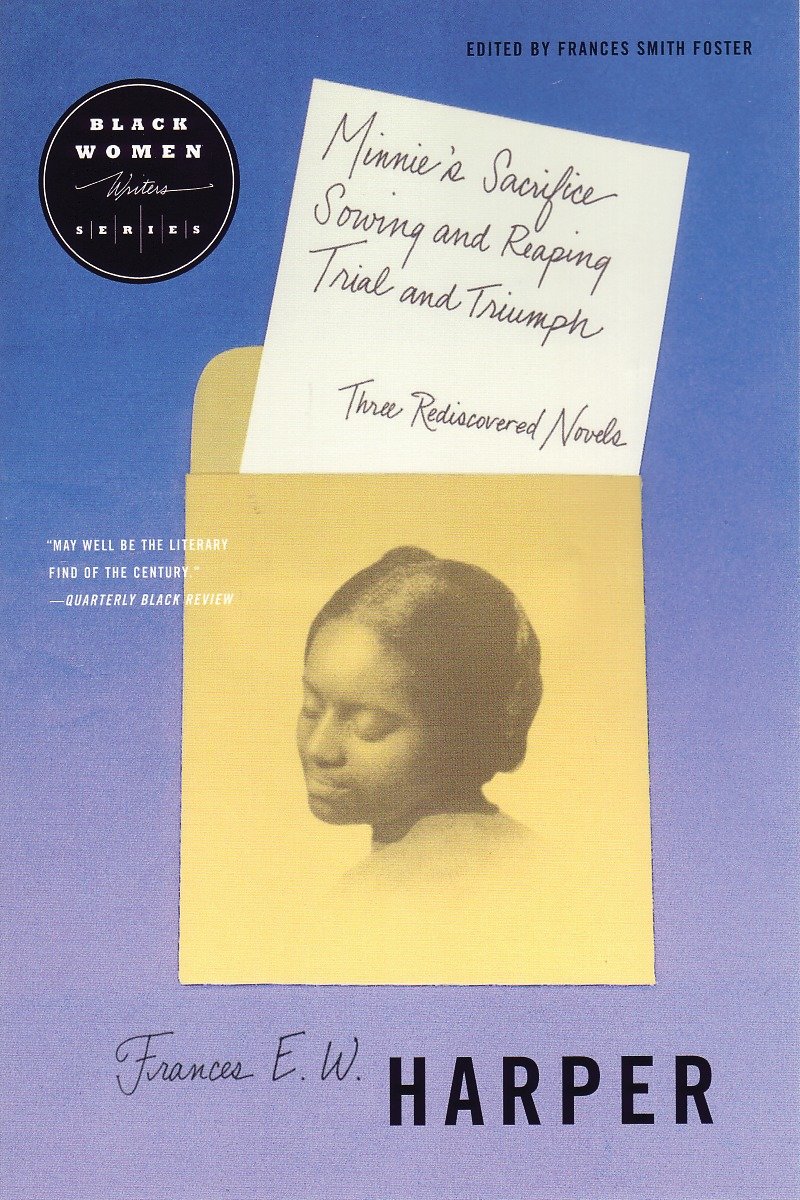 Minnie's Sacrifice, Sowing and Reaping, Trial and Triumph - Three Rediscovered Novels