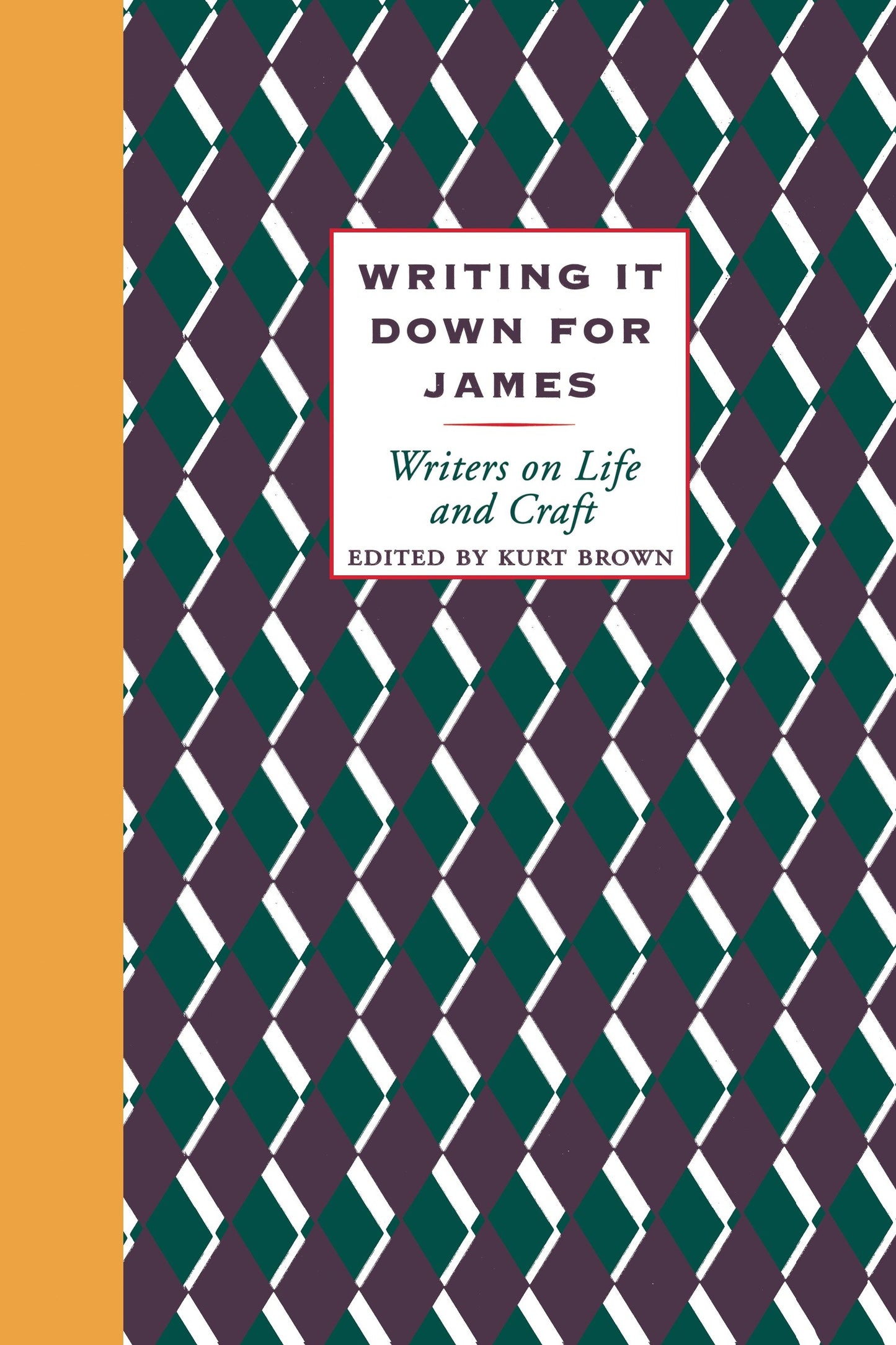 Writing It Down for James - Writers on Life and Craft (Writers on Life and Craft)