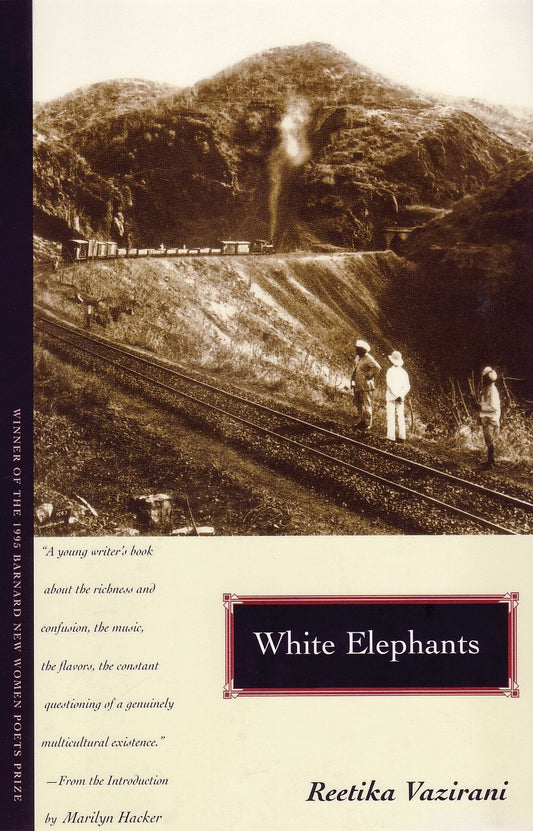 White Elephants (Barnard New Women Poets)