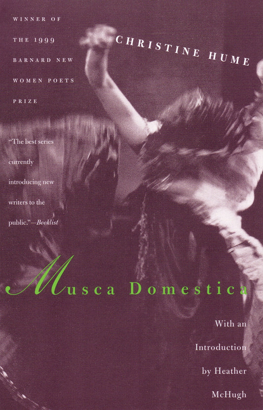 Musca Domestica (Barnard New Women Poets)