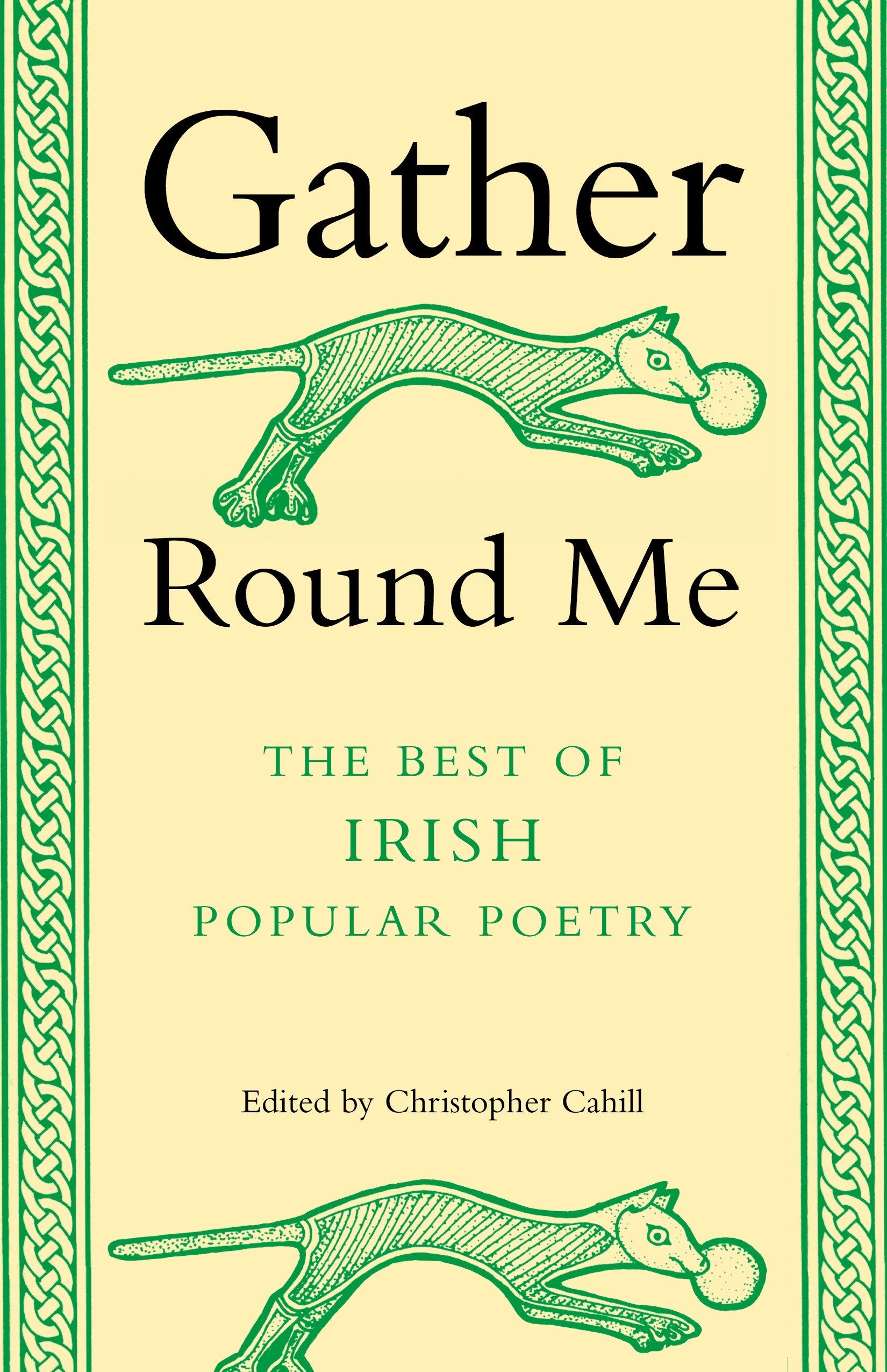 Gather Round Me - The Best of Irish Popular Poetry