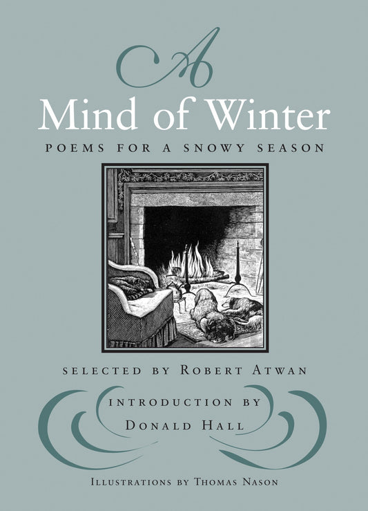 A Mind of Winter - Poems for a Snowy Season