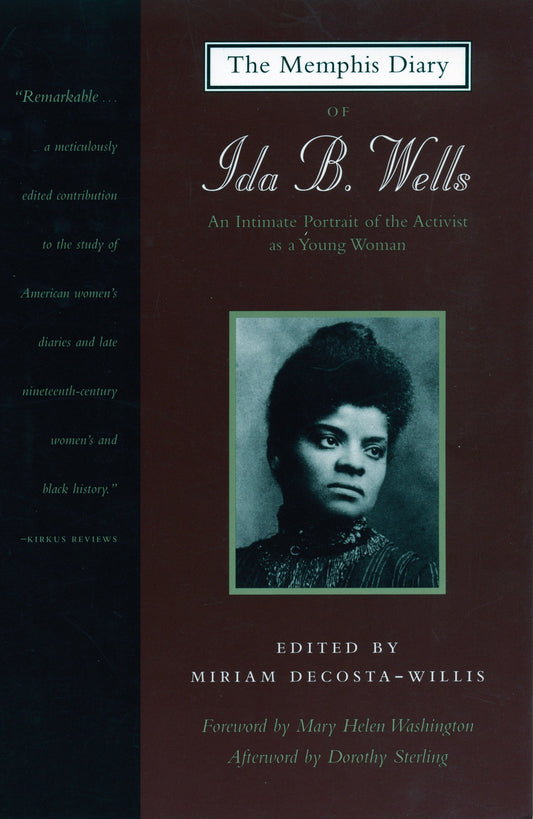 The Memphis Diary of Ida B. Wells - An Intimate Portrait of the Activist as a Young Woman