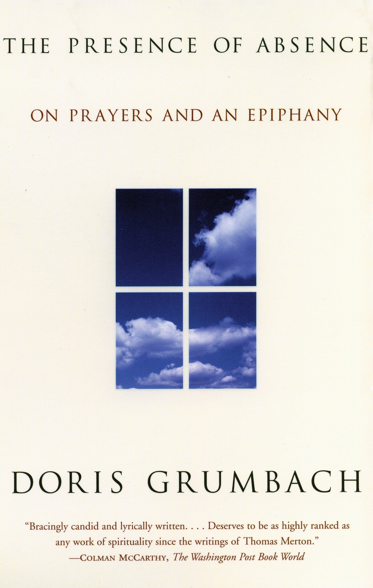 The Presence of Absence - On Prayers and an Epiphany