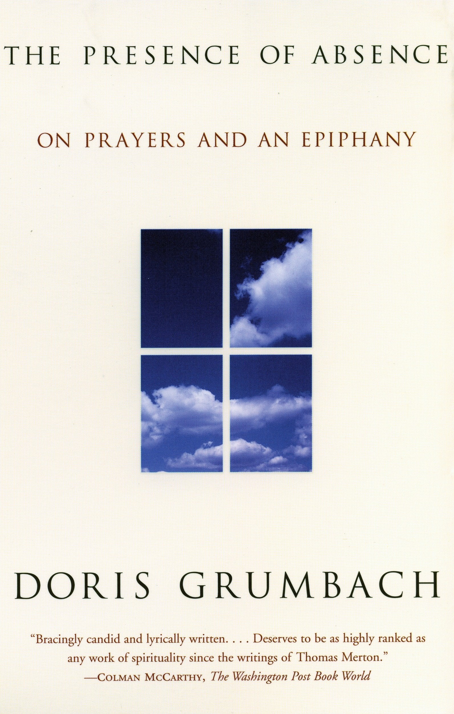 The Presence of Absence - On Prayers and an Epiphany