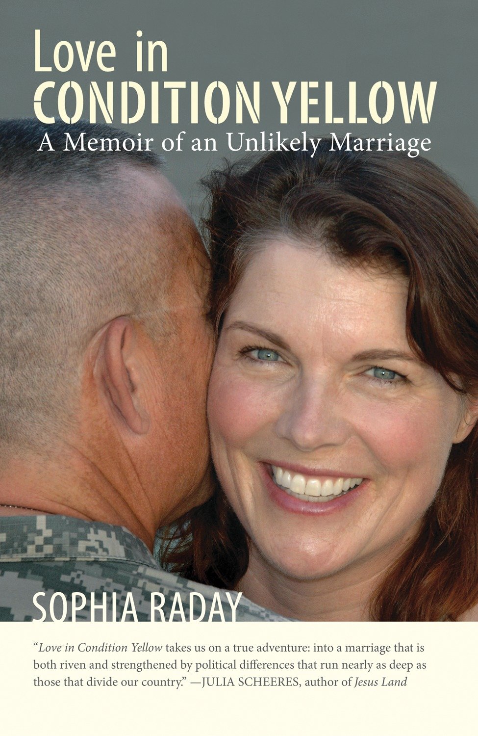 Love in Condition Yellow - A Memoir of an Unlikely Marriage