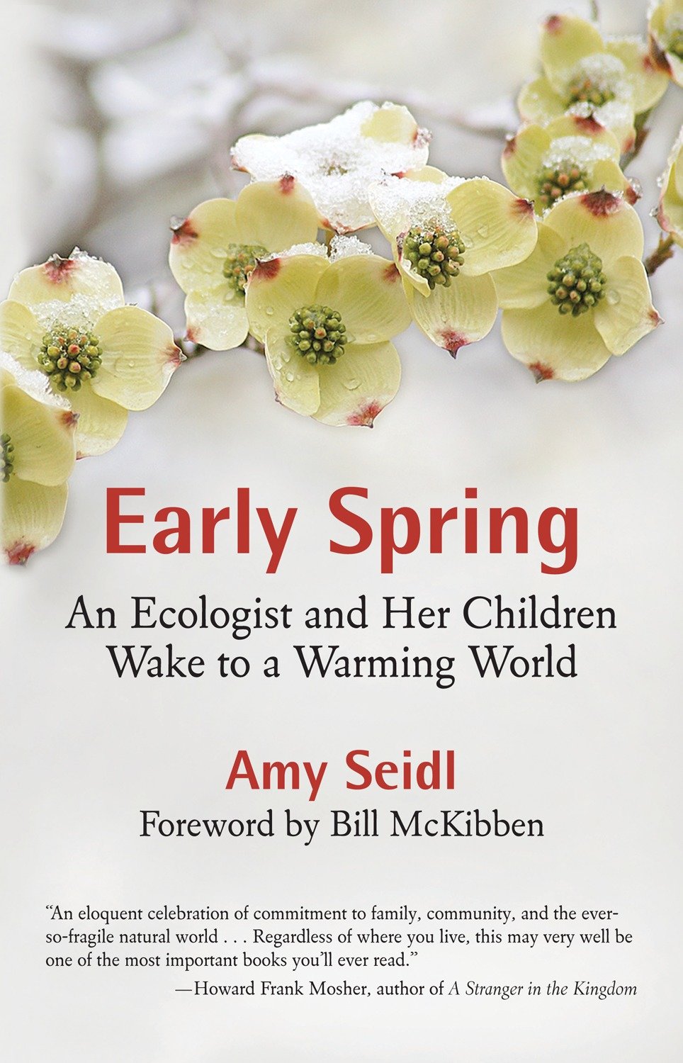 Early Spring - An Ecologist and Her Children Wake to a Warming World