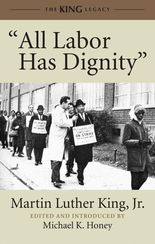 "All Labor Has Dignity" (King Legacy) (Book:5)