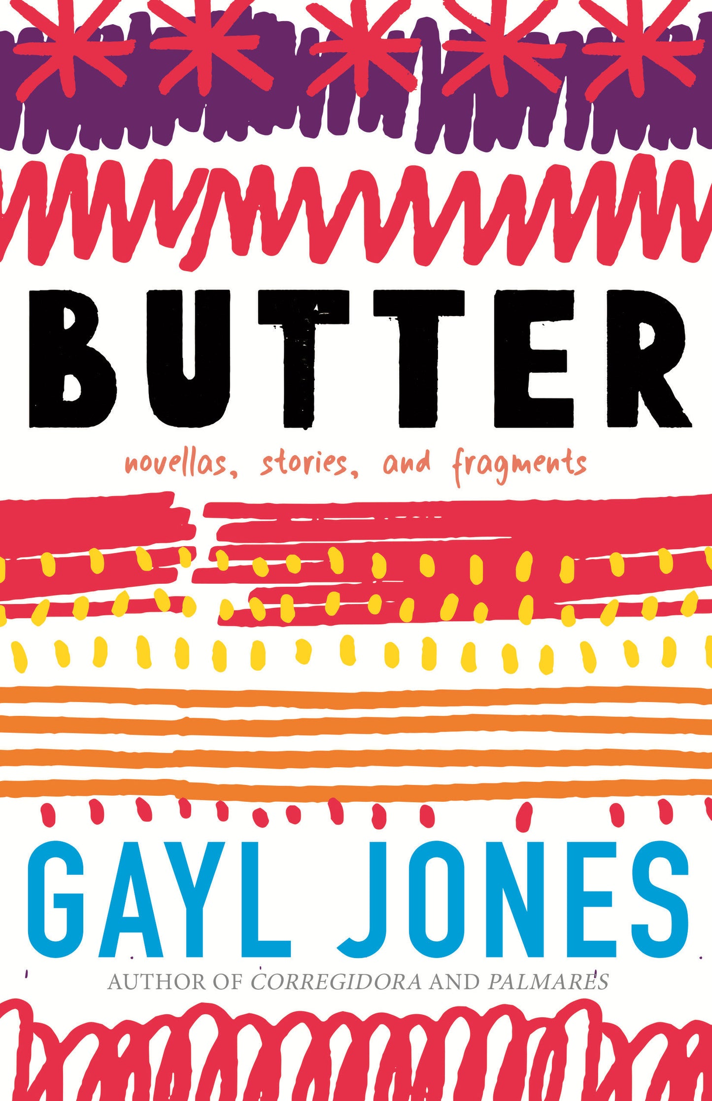 Butter - Novellas, Stories, and Fragments
