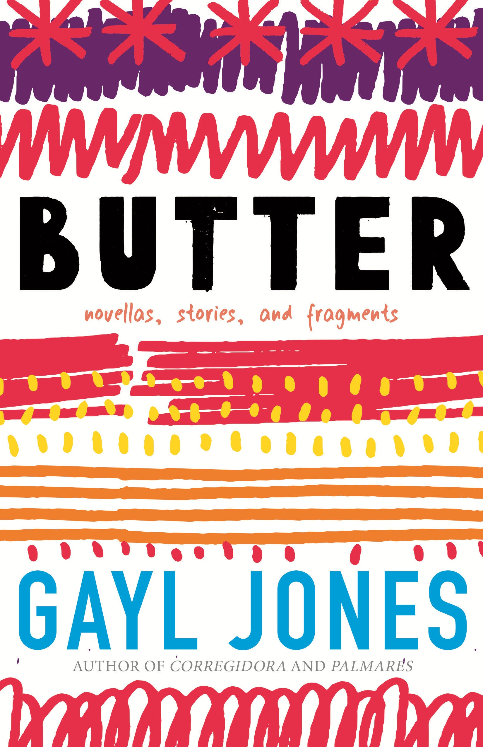 Butter - Novellas, Stories, and Fragments
