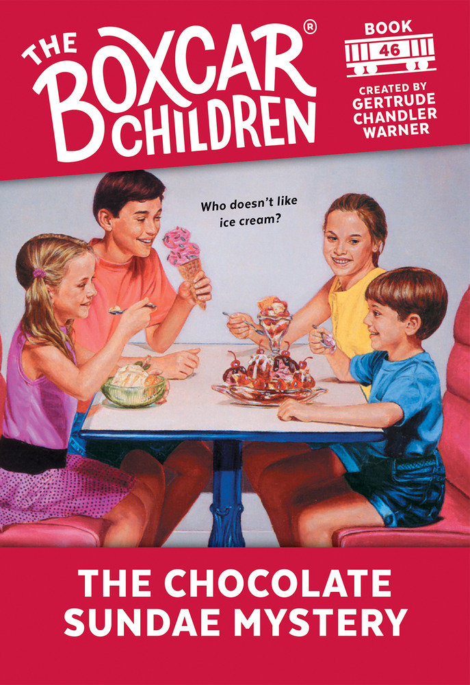 The Chocolate Sundae Mystery (The Boxcar Children Mysteries) (Book:46)