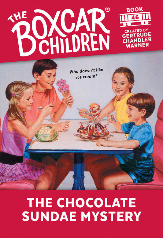 The Chocolate Sundae Mystery (The Boxcar Children Mysteries) (Book:46)