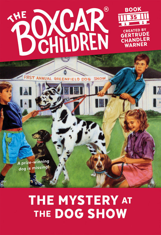 The Mystery at the Dog Show (The Boxcar Children Mysteries) (Book:35)