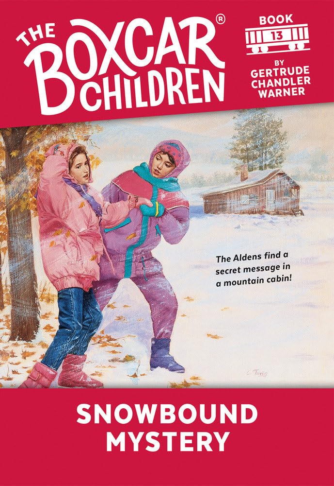 Snowbound Mystery (The Boxcar Children Mysteries) by Gertrude Chandler Warner, David Cunningham